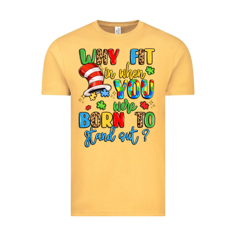 Why Fit In When You Were Born To Stand Out Vintage Tee by LillyAllenDesigns | Teevron
