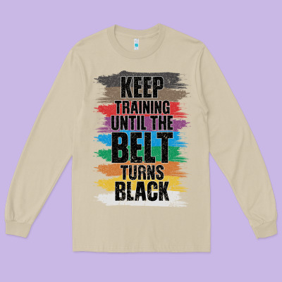 Black Belt Martial Art Training Karate Taekwondo Long Sleeve Tee Designed By Bettercallsaul