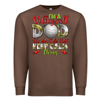 Chestnut I'm a Volleyball Dad we don't do that keep calm Premium Sweatshirt - BundleAndBundleShop