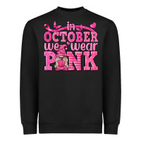 Black In October We Wear Pink with Gnome Heavyweight Sweatshirt - texasbilliewilder