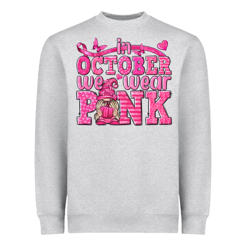 In October We Wear Pink With Gnome Heavyweight Sweatshirt by texasbilliewilder | Teevron