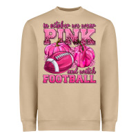 Mushroom In October We Wear Pink Watch Football Heavyweight Sweatshirt - texasbilliewilder