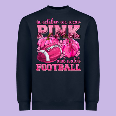 In October We Wear Pink Watch Football Heavyweight Sweatshirt Designed By Texasbilliewilder