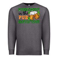 Charcoal Heather everybody in the pub gettin tipsy Premium Sweatshirt - FaDigitalArtStudio