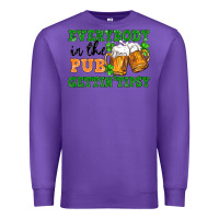 Purple everybody in the pub gettin tipsy Premium Sweatshirt - FaDigitalArtStudio