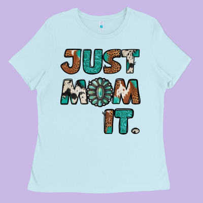 Just Mom It Ladies Tee Designed By Jasminsmagicworld