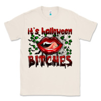 Natural it's halloween bitches Classic Tee - BundleAndBundleShop