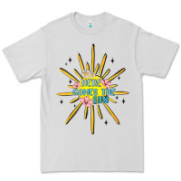 Dove Grey here comes the sun Premium Tee - MaliasSmallBusiness