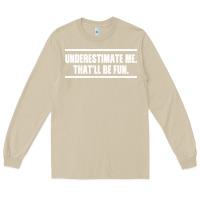 Mushroom Underestimate Me That ll be Fun Long Sleeve Tee - Bettercallsaul
