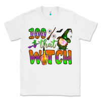 White 100  that witch Classic Tee - BundleAndBundleShop