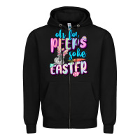 Black Oh for peeps sake Easter Day Zipper Hoodie - CowGirlArtShop