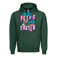 Sports Green Oh for peeps sake Easter Day Zipper Hoodie - CowGirlArtShop