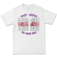 White dont stress test day do your best Premium Tee - MaliasSmallBusiness