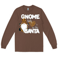 Chestnut Gnome Body s Me Like Santa Long Sleeve Tee - Bettercallsaul