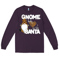 Plum Gnome Body s Me Like Santa Long Sleeve Tee - Bettercallsaul