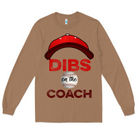 Toasted Coconut Dibs On The Coach Baseball Long Sleeve Tee - Bettercallsaul