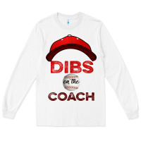 White Dibs On The Coach Baseball Long Sleeve Tee - Bettercallsaul