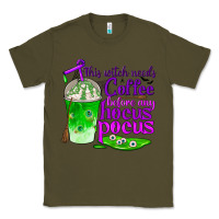 Army Green this witch needs coffee before any hocus pocus Classic Tee - BundleAndBundleShop