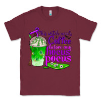 Burgundy this witch needs coffee before any hocus pocus Classic Tee - BundleAndBundleShop