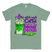 Sage this witch needs coffee before any hocus pocus Classic Tee - BundleAndBundleShop