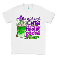 White this witch needs coffee before any hocus pocus Classic Tee - BundleAndBundleShop