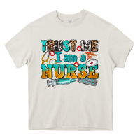 Cream trust me i am a nurse Heavy Core Tee - AdoDesignShop