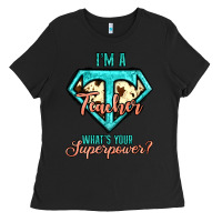Black i'm a teacher what's your superpower cowhide Ladies Tee - Jasminsmagicworld