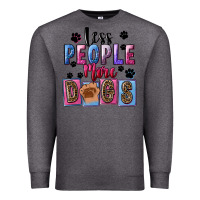 Charcoal Heather less people more dogs Premium Sweatshirt - FaDigitalArtStudio