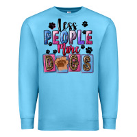 Ocean Blue less people more dogs Premium Sweatshirt - FaDigitalArtStudio