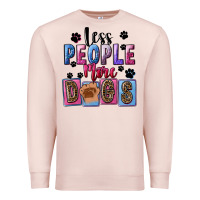 Pale Pink less people more dogs Premium Sweatshirt - FaDigitalArtStudio