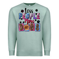 Seafoam less people more dogs Premium Sweatshirt - FaDigitalArtStudio