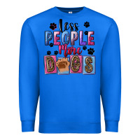 True Royal less people more dogs Premium Sweatshirt - FaDigitalArtStudio
