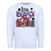 White less people more dogs Premium Sweatshirt - FaDigitalArtStudio