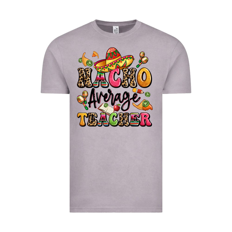 Nacho Average Teacher Vintage Tee by LillyAllenDesigns | Teevron
