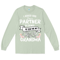 Matcha I Asked God For a Partner In Crime He Sent Me My Crazy Grandma Long Sleeve Tee - Bettercallsaul