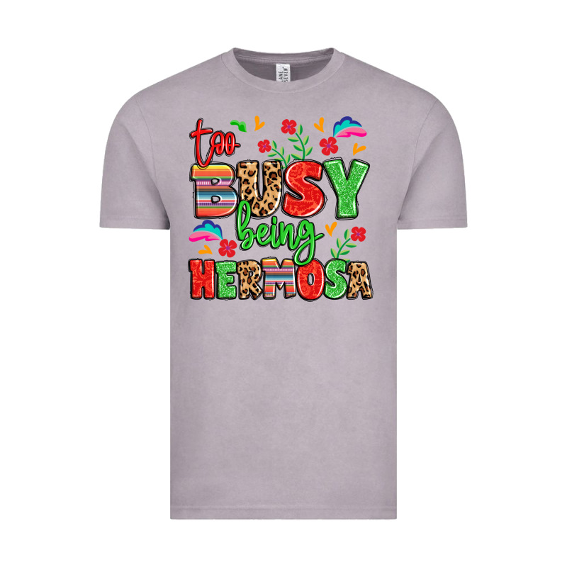 Too Busy Being Hermosa Vintage Tee by LillyAllenDesigns | Teevron