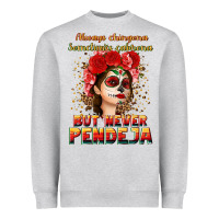 Heather Grey Always Chingona sometimes cabrona but never pendej Heavyweight Sweatshirt - NancyCooperArtShop