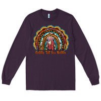 Plum gobble till you wobble thanksgiving rainbow Long Sleeve Tee - RanaPortraitStore