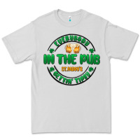 Everybody In The Pub Getting Tipsy Premium Tee | Teevron