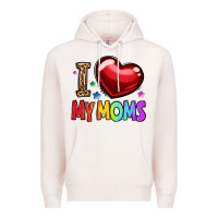 Pale Pink i love my moms Premium Hoodie - OliviaCreatesArt