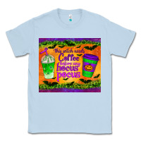 Dusty Blue this witch needs coffee before any hocus pocus tumbler Classic Tee - BundleAndBundleShop