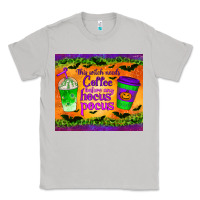 Moon Dust this witch needs coffee before any hocus pocus tumbler Classic Tee - BundleAndBundleShop