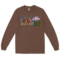Chestnut Blessed Teacher Long Sleeve Tee - Bettercallsaul