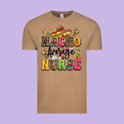Nacho Average Nurse Vintage Tee Designed By Lillyallendesigns