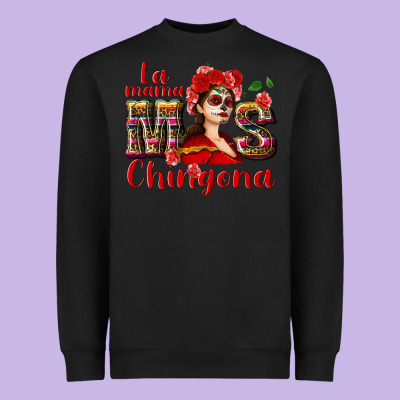 La Mama Mos Chingona Heavyweight Sweatshirt Designed By Nancycooperartshop