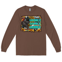 Chestnut gobble gobble gobble Long Sleeve Tee - RanaPortraitStore