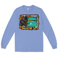 Colony Blue gobble gobble gobble Long Sleeve Tee - RanaPortraitStore