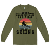 Army Green Never Underestimate An Old Man Who Loves Skiing Long Sleeve Tee - Bettercallsaul