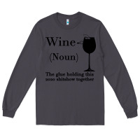 Smoke Wine The glue holding this 2020 shitshow together Long Sleeve Tee - Bettercallsaul