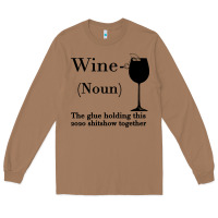 Toasted Coconut Wine The glue holding this 2020 shitshow together Long Sleeve Tee - Bettercallsaul